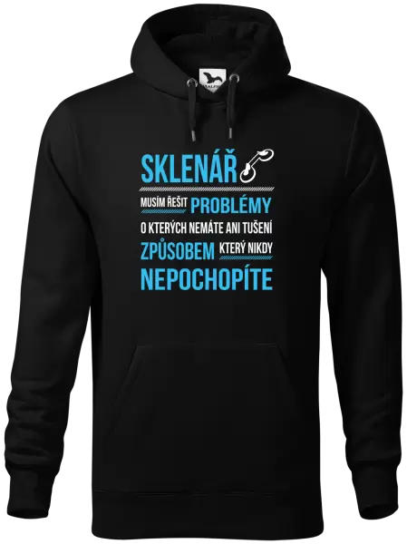 Pánská mikina Musím řešit problémy - sklenář