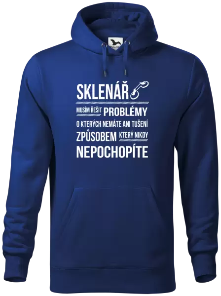 Pánská mikina Musím řešit problémy - sklenář