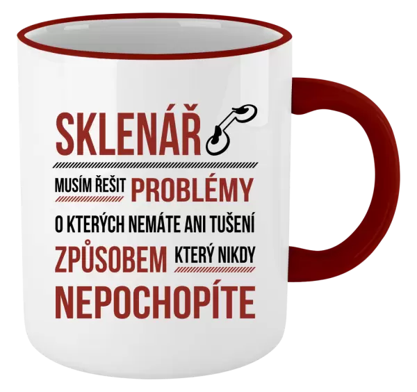 Hrnek Musím řešit problémy - sklenář