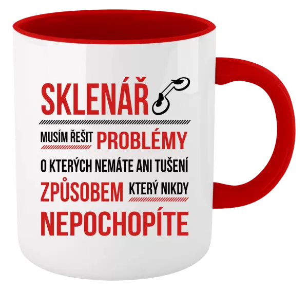 Hrnek Musím řešit problémy - sklenář