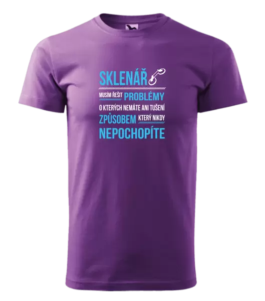 Pánské tričko Musím řešit problémy - sklenář