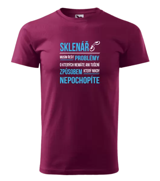 Pánské tričko Musím řešit problémy - sklenář