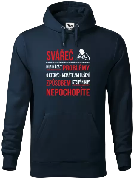 Pánská mikina Musím řešit problémy - svářeč