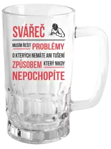 Půllitr Musím řešit problémy - svářeč