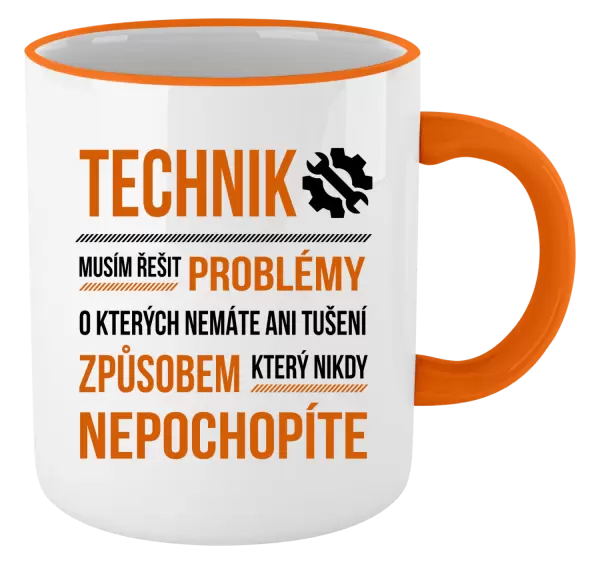 Hrnek Musím řešit problémy - technik