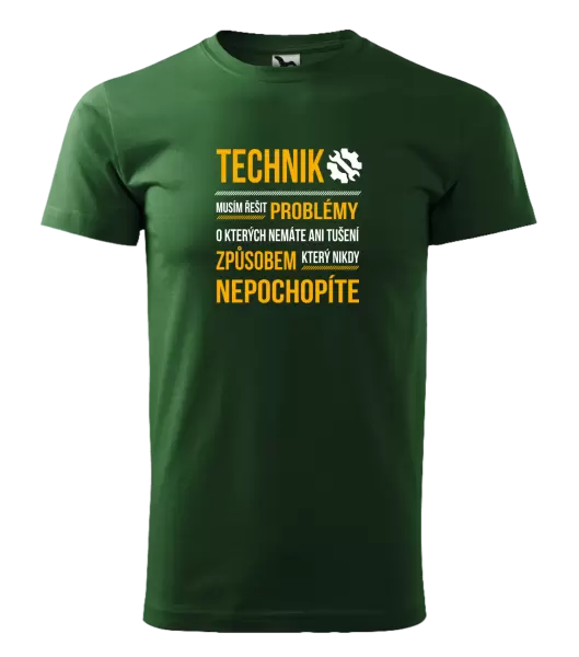Pánské tričko Musím řešit problémy - technik