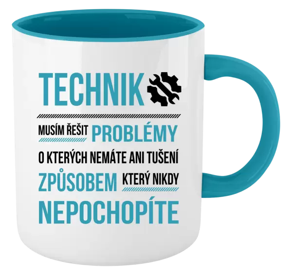 Hrnek Musím řešit problémy - technik