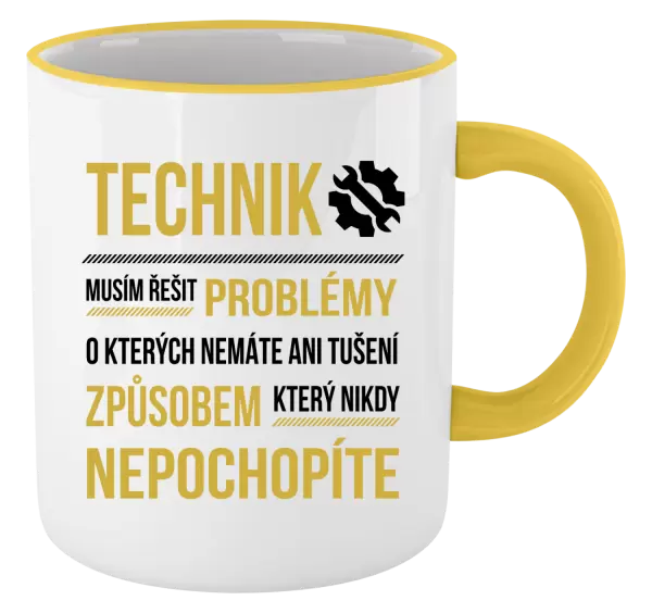 Hrnek Musím řešit problémy - technik