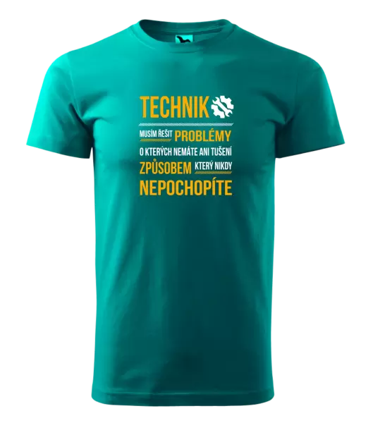 Pánské tričko Musím řešit problémy - technik