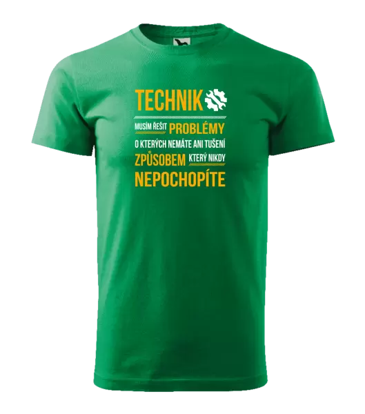 Pánské tričko Musím řešit problémy - technik