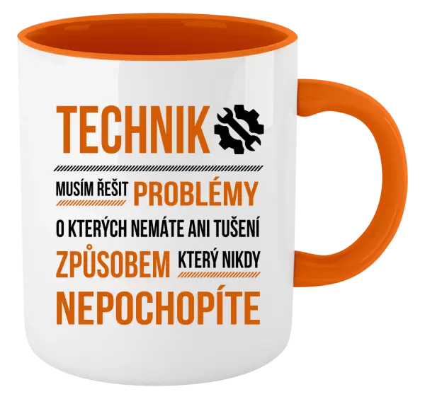 Hrnek Musím řešit problémy - technik