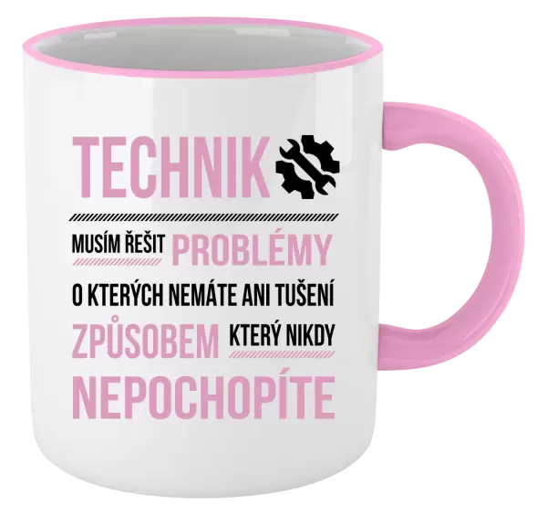 Hrnek Musím řešit problémy - technik