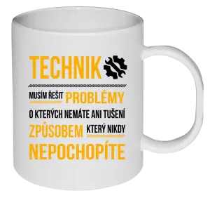Plastový hrnek Musím řešit problémy - technik