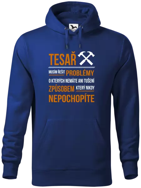 Pánská mikina Musím řešit problémy - tesař