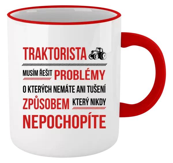 Hrnek Musím řešit problémy- traktorista