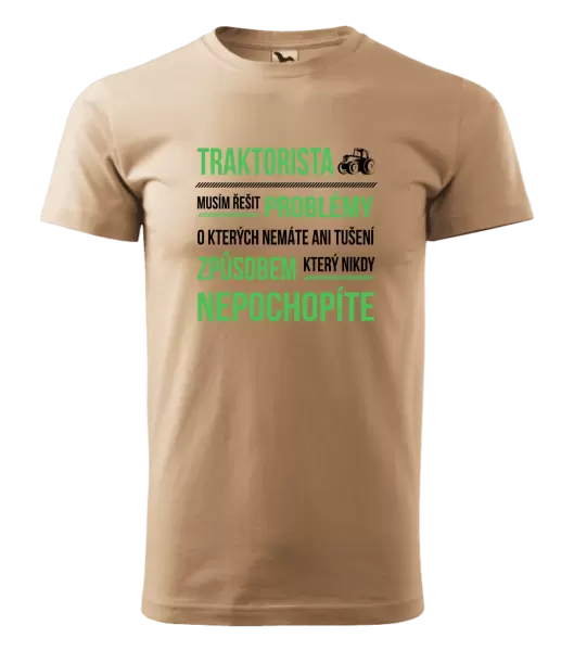 Pánské tričko Musím řešit problémy- traktorista