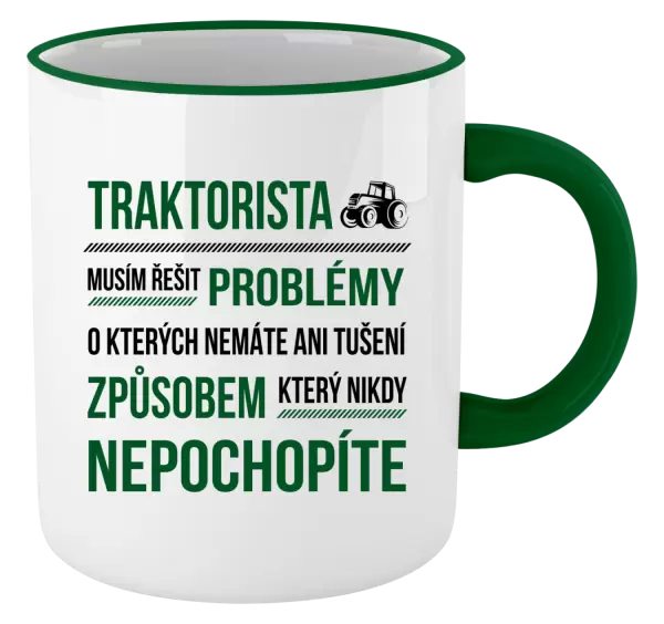 Hrnek Musím řešit problémy- traktorista