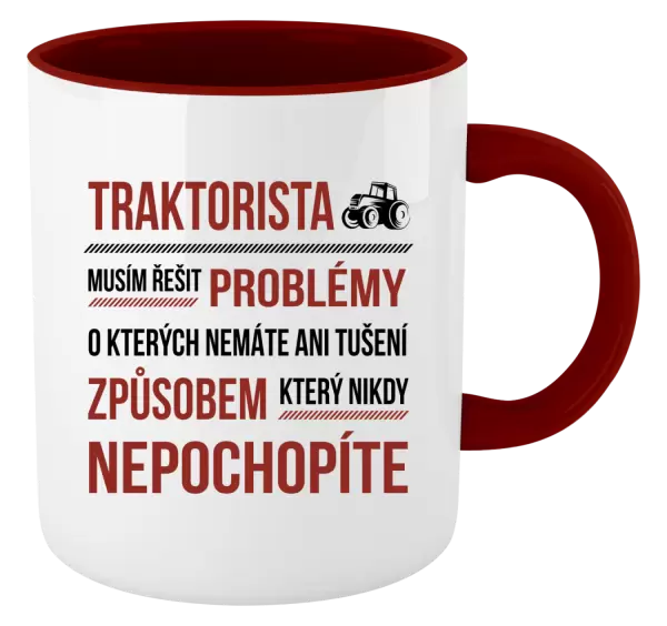Hrnek Musím řešit problémy- traktorista