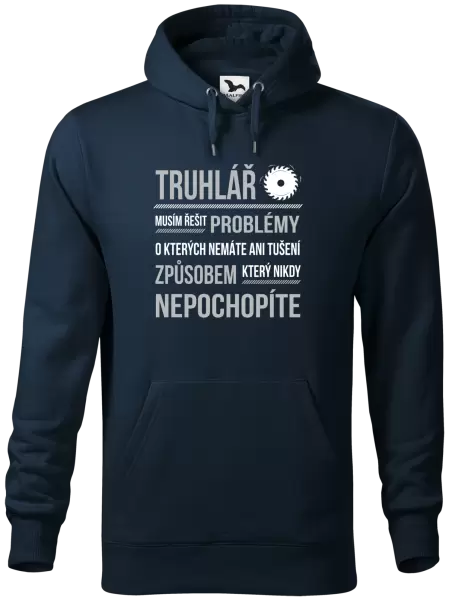 Pánská mikina Musím řešit problémy - truhlář