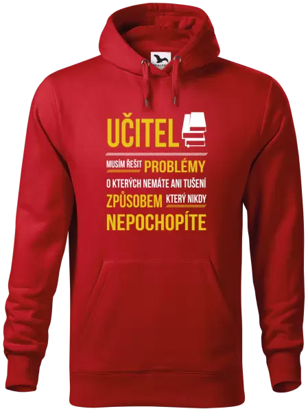 Pánská mikina Musím řešit problémy - učitel