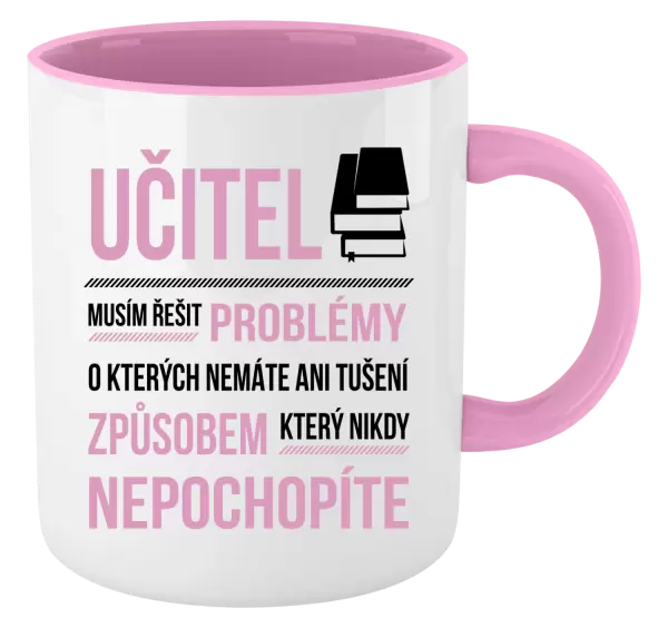 Hrnek Musím řešit problémy - učitel