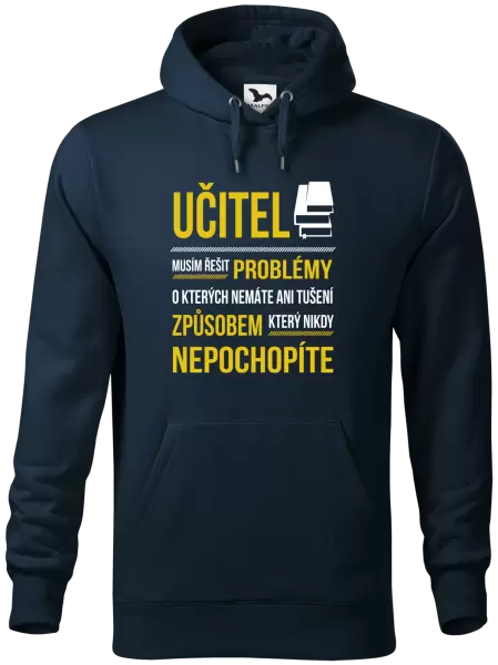 Pánská mikina Musím řešit problémy - učitel