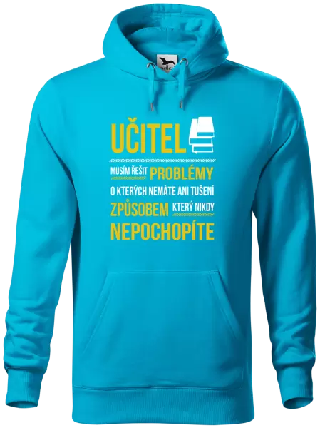 Pánská mikina Musím řešit problémy - učitel