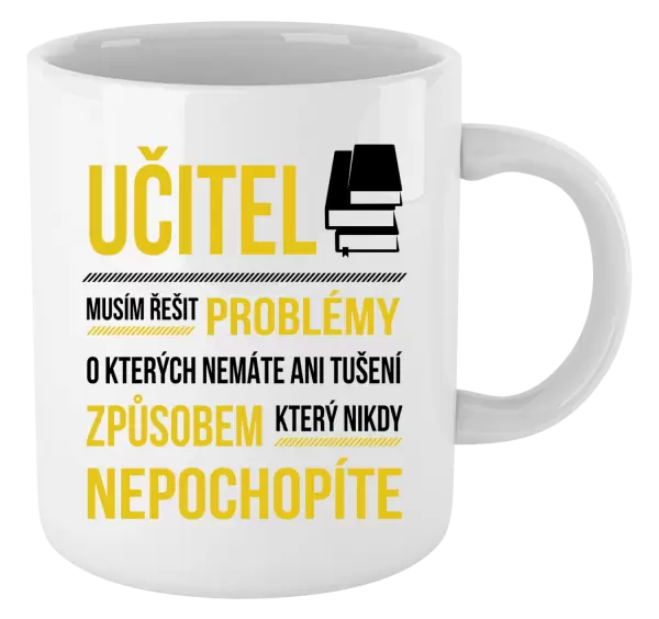 Hrnek Musím řešit problémy - učitel