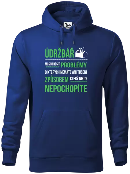 Pánská mikina Musím řešit problémy - údržbář