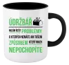 Hrnek Musím řešit problémy - údržbář