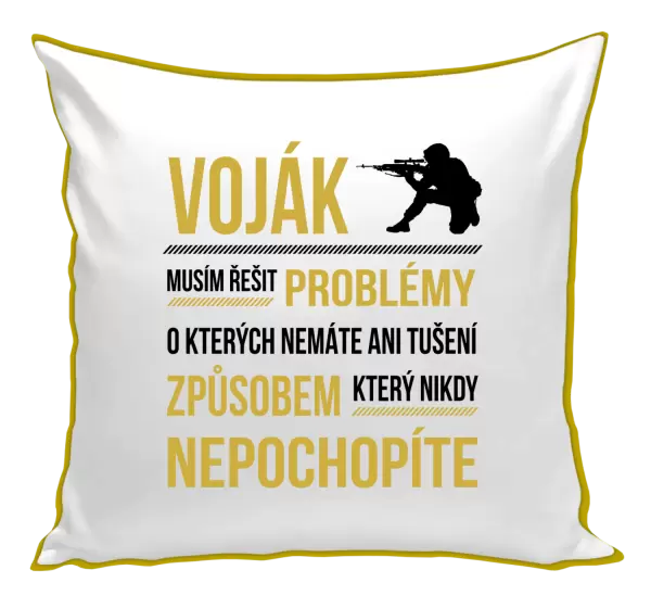 Polštář Musím řešit problémy - voják