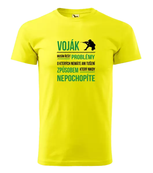 Pánské tričko Musím řešit problémy - voják