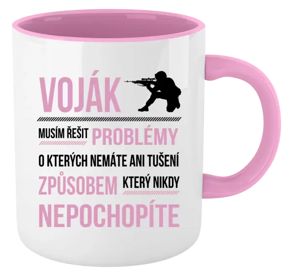 Hrnek Musím řešit problémy - voják