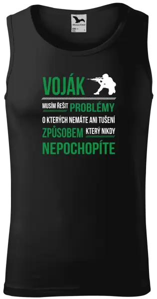 Pánské tílko Musím řešit problémy - voják