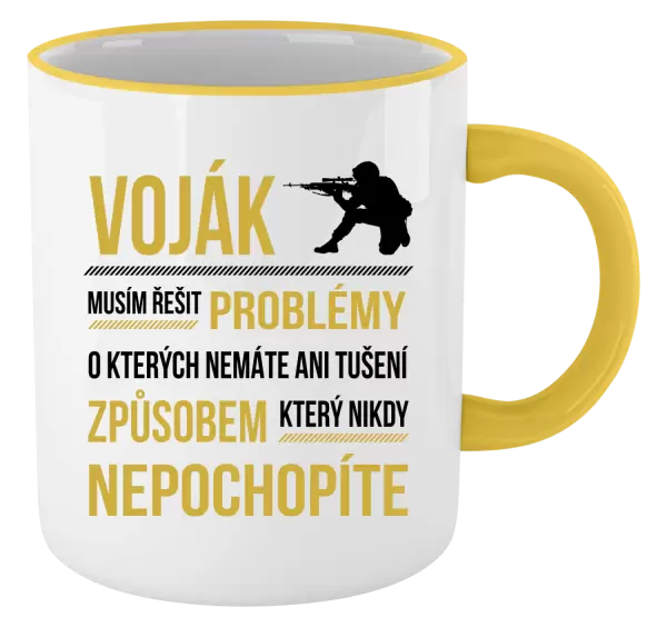 Hrnek Musím řešit problémy - voják