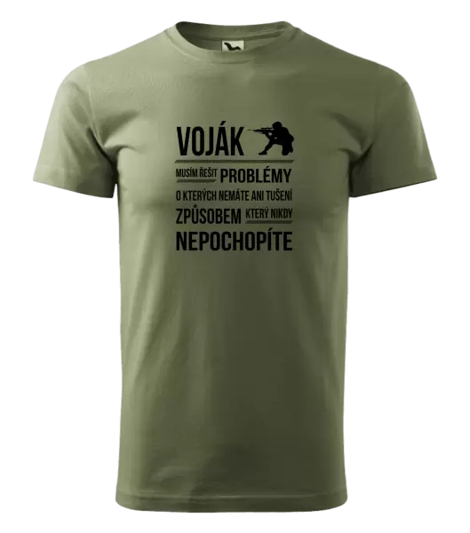Pánské tričko Musím řešit problémy - voják