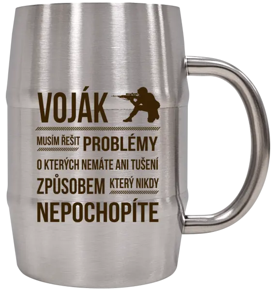 Nerezový chladicí půllitr Musím řešit problémy - voják