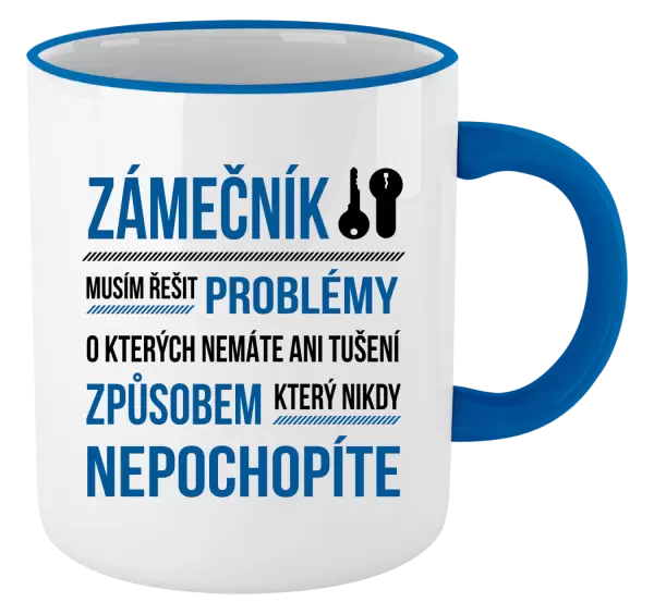 Hrnek Musím řešit problémy - zámečník