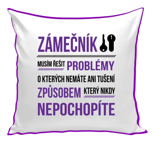 Polštář Musím řešit problémy - zámečník