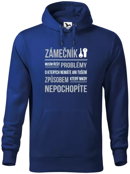 Pánská mikina Musím řešit problémy - zámečník