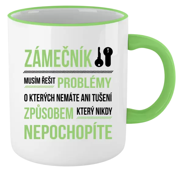 Hrnek Musím řešit problémy - zámečník