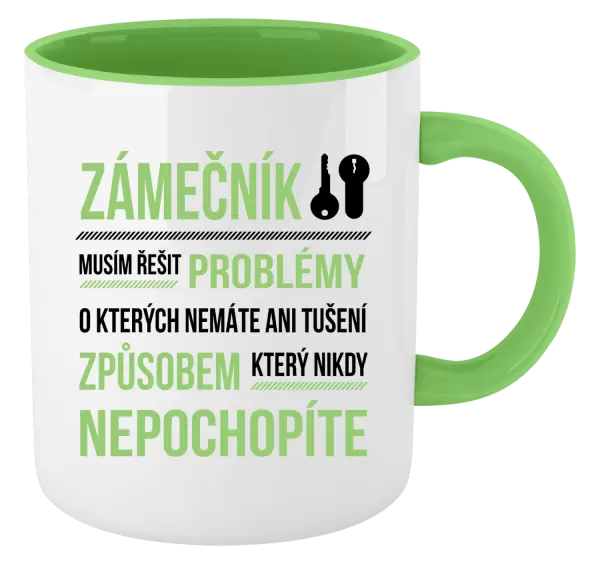 Hrnek Musím řešit problémy - zámečník