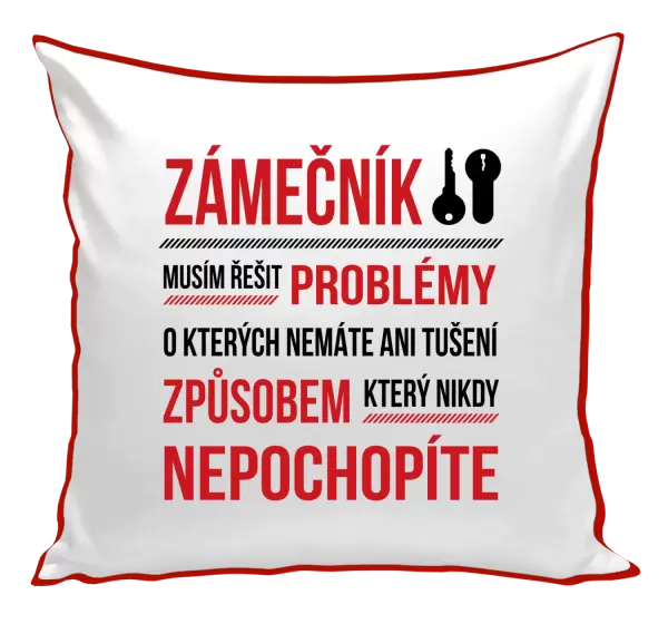 Polštář Musím řešit problémy - zámečník
