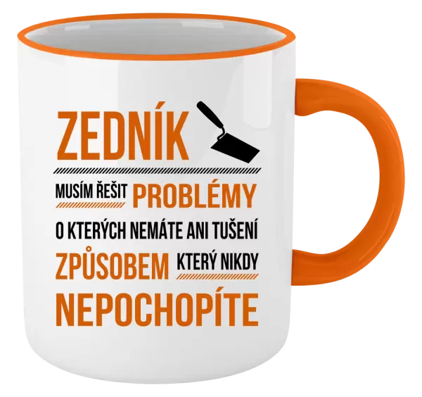 Hrnek Musím řešit problémy - zedník