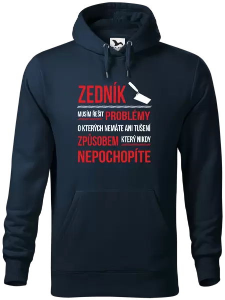 Pánská mikina Musím řešit problémy - zedník