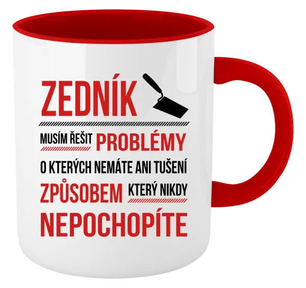 Hrnek Musím řešit problémy - zedník
