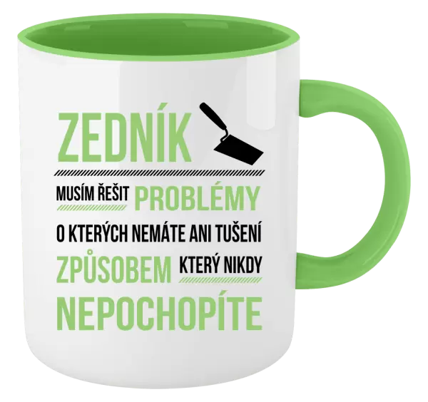 Hrnek Musím řešit problémy - zedník