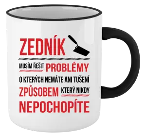 Hrnek Musím řešit problémy - zedník