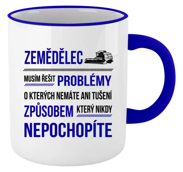 Hrnek Musím řešit problémy - zemědělec