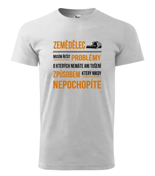 Pánské tričko Musím řešit problémy - zemědělec